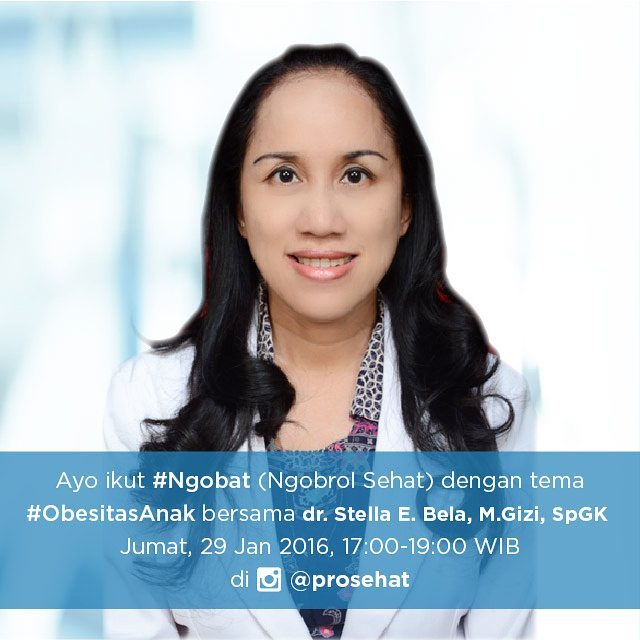 Hallo Rekan Sehat! Pada tanggal 29 Januari 2016 yang lalu telah diadakan Ngobrol Sehat #Ngobat part 3 tentang Obesitas Anak bersama dr. Stella E. Bela, M.Gizi, SpGK di Instagram ProSehat. Acaranya berlangsung dengan sangat meriah, karena banyak sekali partisipan yang mengikuti acara #Ngobat part III kemarin, membanjiri linimasa kami dan memborbardir dr. Stella dengan pertanyaan terkait dengan obesitas pada anak. [&hellip;]